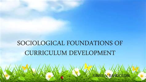 sociological foundation of curriculum ppt|Curriculum Development: An Annotated Bibliography .